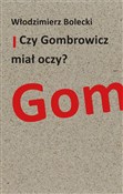 Czy Gombro... - Włodzimierz Bolecki -  books from Poland