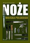 Noże wojsk... - Zbigniew Gwóźdź -  books in polish 
