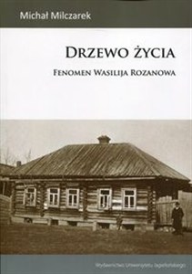 Obrazek Drzewo życia Fenomen Wasilija Rozanowa