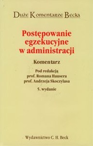 Obrazek Postępowanie egzekucyjne w administracji komentarz