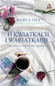 Zobacz : O kwiatkac... - Marta Osa