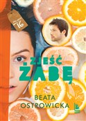 Zobacz : Zjeść żabę... - Beata Ostrowicka