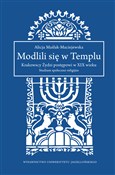 Polska książka : Modlili si... - Alicja Maślak-Maciejewska