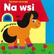 Zobacz : Dotykam i ... - Opracowanie Zbiorowe