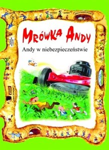 Obrazek Mrówka Andy/Andy w niebezpieczeństwie