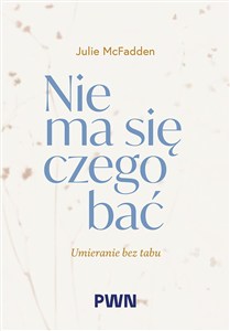 Obrazek Nie ma się czego bać Umieranie bez tabu