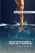 Polska książka : Szczygieł - Zbigniew M. Nowak