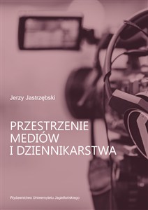 Obrazek Przestrzenie mediów i dziennikarstwa