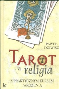 Picture of Tarot a religia z praktycznym kursem wróżenia