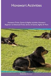 Obrazek Hovawart  Activities Hovawart Tricks, Games & Agility. Includes Hovawart Beginner to Advanced Tricks, Series of Games, Agility and More