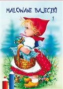 Malowane b... - Anna i Lech Stefaniakowie (ilustr.) -  books in polish 