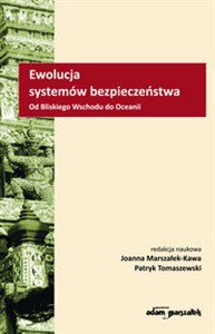Obrazek Ewolucja systemów bezpieczeństwa Od Bliskiego Wschodu do Oceanii