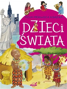 Picture of Moja pierwsza książka Dzieci świata