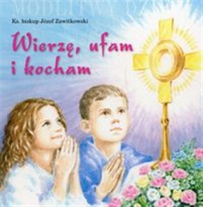 Obrazek Wierzę ufam i kocham