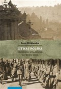 Litwa i Po... - Leon Mitkiewicz -  books from Poland