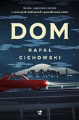 Dom - Rafał Cichowski -  Książka z wysyłką do UK