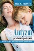 Zobacz : Autyzm Prz... - Raun K. Kaufman