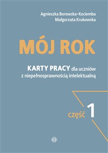 Obrazek Mój rok. Część 1 Karty pracy dla uczniów z niepełnosprawnością intelektualną