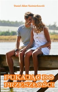 Picture of Pukając do przeszłości