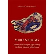 Mury Sodom... - Krzysztof Skwierczyński -  books from Poland
