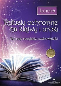 Obrazek Rytuały ochronne na klątwy i uroki Sekrety rosyjskiej uzdrowicielki