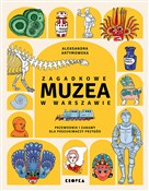 Polska książka : Zagadkowe ... - Aleksandra Artymowska