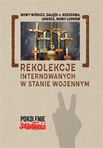 Picture of Rekolekcje internowanych w stanie wojennym