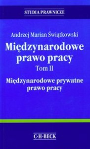 Obrazek Międzynarodowe prawo pracy Tom 2 Międzynarodowe prywatne prawo pracy