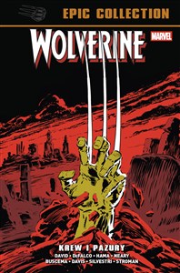Obrazek Wolverine Epic Collection. Krew i pazury