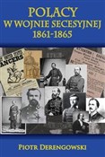 Polacy w w... - Piotr Derengowski -  books in polish 