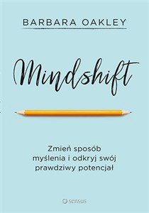 Obrazek Mindshift Zmień sposób myślenia i odkryj swój prawdziwy potencjał
