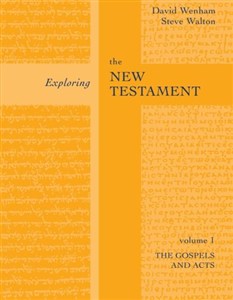 Obrazek Exploring the New Testament: The Gospels and Acts: Volume 1