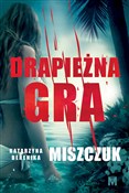 Drapieżna ... - Katarzyna Berenika Miszczuk - Ksiegarnia w UK