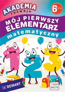 Obrazek Akademia rozwoju 6-latka Mój pierwszy elementarz matematyczny