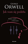 Zobacz : Jak wam si... - George Orwell