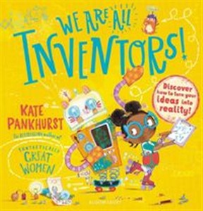 Obrazek We Are All Inventors! Discover how to turn your ideas into reality!