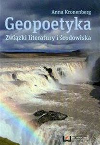 Obrazek Geopoetyka Związki literatury i środowiska