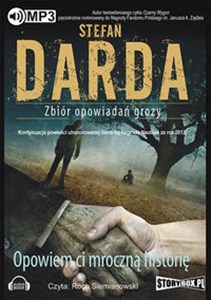 Obrazek [Audiobook] Opowiem ci mroczną historię Zbiór opowiadań grozy