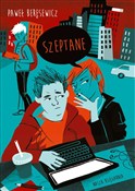 Zobacz : Szeptane - Paweł Beręsewicz
