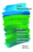 Przed wsch... - Julian Wołoszynowski -  foreign books in polish 
