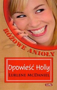 Obrazek Różowe anioły Opowieść Holly