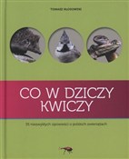 Książka : Co w dzicz... - Tomasz Kłosowski