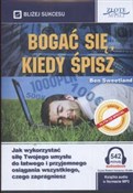 Książka : Bogać się ... - Ben Sweetland