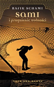 Obrazek Sami i pragnienie wolności