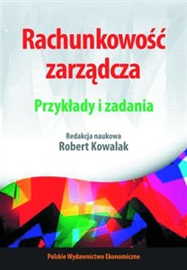 Obrazek Rachunkowość zarządcza Przykłady i zadania