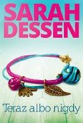 Zobacz : Teraz albo... - Sarah Dessen