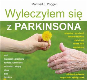 Obrazek Wyleczyłem się z Parkinsona