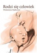 Rodzi się ... - Włodzimierz Fijałkowski - Ksiegarnia w UK