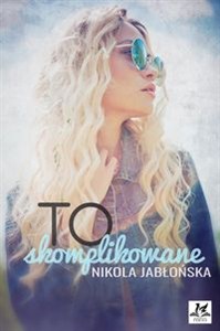 Obrazek To skomplikowane