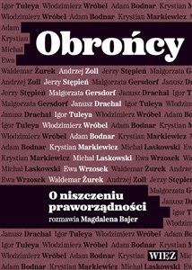 Obrazek Obrońcy O niszczeniu praworządności